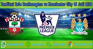 Prediksi Bola Southampton vs Manchester City 06 Juli 2020