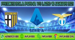 Prediksi Bola Parma Vs Lazio 10 Januari 2021